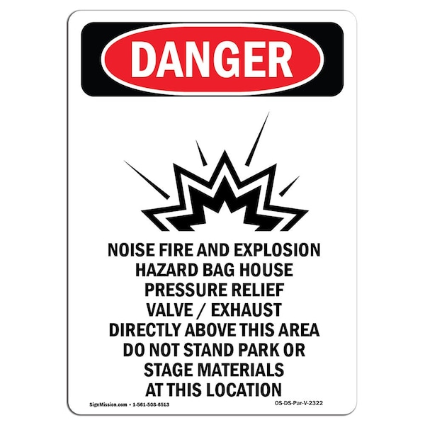 Safety Sign, OSHA Danger, 24" Height, Aluminum, Noise Fire And Explosion, Portrait